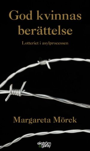 Margareta Mörck - God kvinnas berättelse