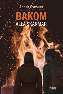 Annah Ovesson - Bakom alla skärmar