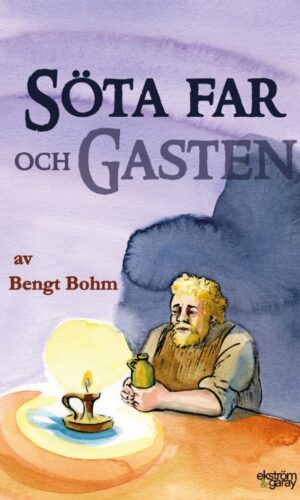 Bengt Bohm - Söta far och gasten