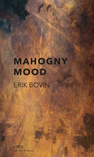 Erik Bovin - Mahogny mood