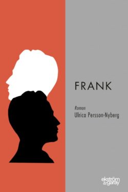 Ulrica Persson-Nyberg - Frank