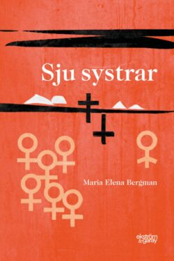 Maria Elena Bergman - Sju systrar