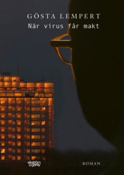 Gösta Lempert - När virus får makt