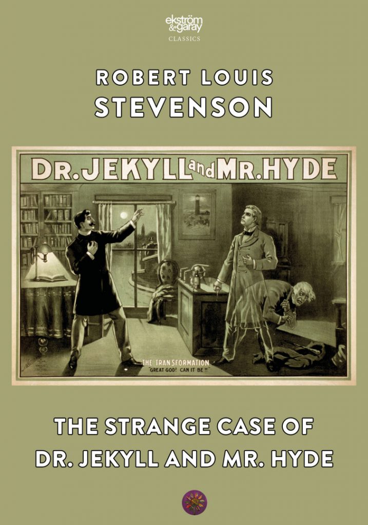 Robert Louis Stevenson - The strange case of Dr. Jekyll and Mr. Hyde