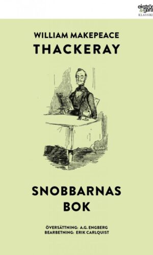 William Makepeace Thackeray - Snobbarnas bok