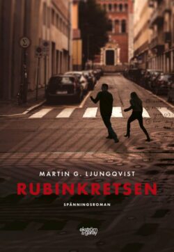 Martin G. Ljungqvist - Rubinkretsen