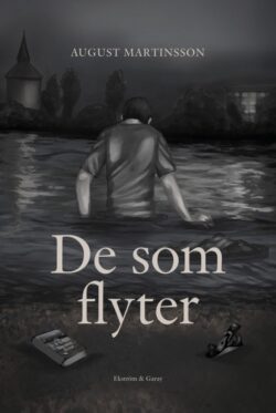 August Martinsson - De som flyter