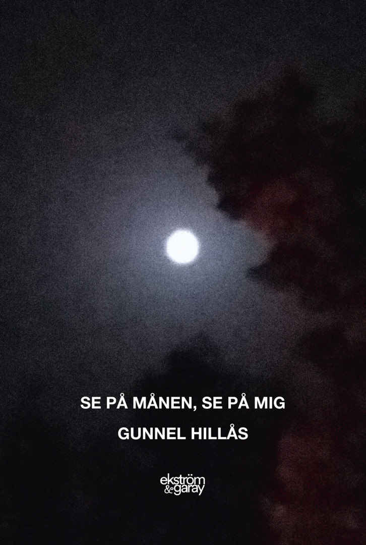 Gunnel Hillås - Se på månen, se på mig
