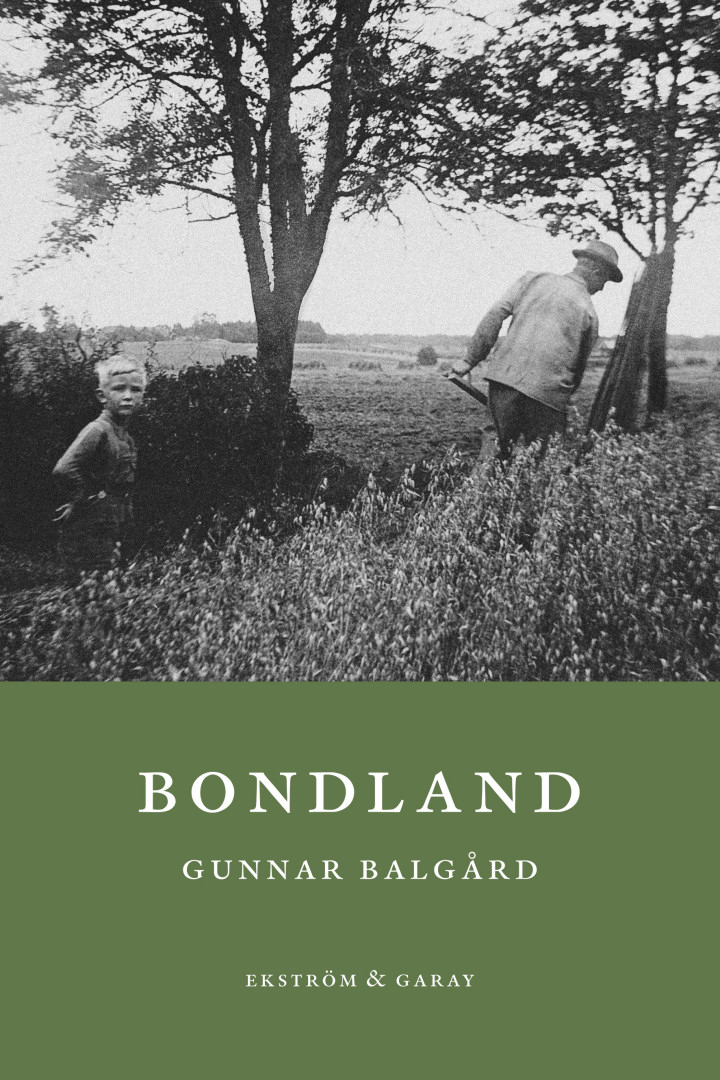 Gunnar Balgård - Bondland