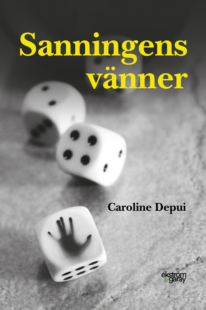 Caroline Depui - Sanningens vänner