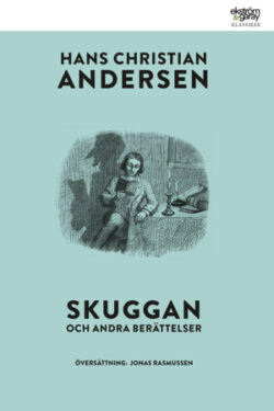 h-c-andersen-skuggan-och-andra-berattelser