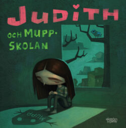 Judith och Muppskolan