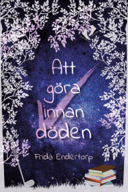 Frida Endertorp - Att göra innan döden