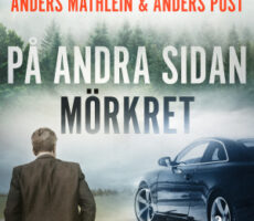 Anders Post & Anders Mathlein - På andra sidan mörkret
