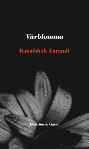Banafsheh Zarandi - Vårblomma