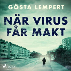 Gösta Lempert - När virus får makt