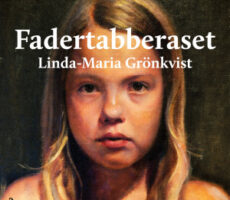 Linda-Maria Grönkvist - Fadertabberaset