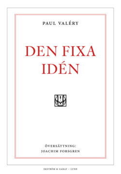 Paul Valéry - Den fixa idén