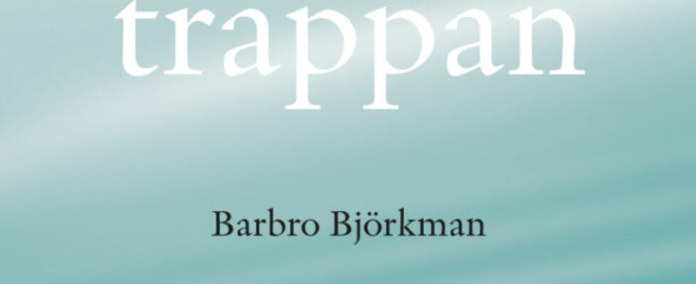 Barbro Björkman - Glastrappan