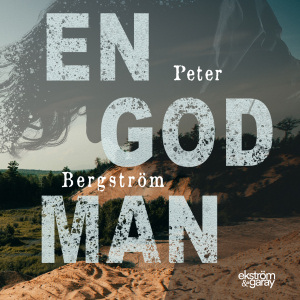 Peter Bergström - En god man