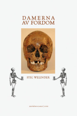 Stig Welinder - Damerna av fordom