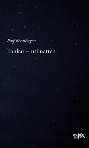 Rolf Bennhagen - Tankar - uti natten