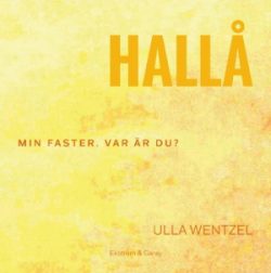 halla-min-faster-var-ar-du