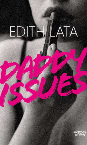 Edith Lata - Daddy Issues