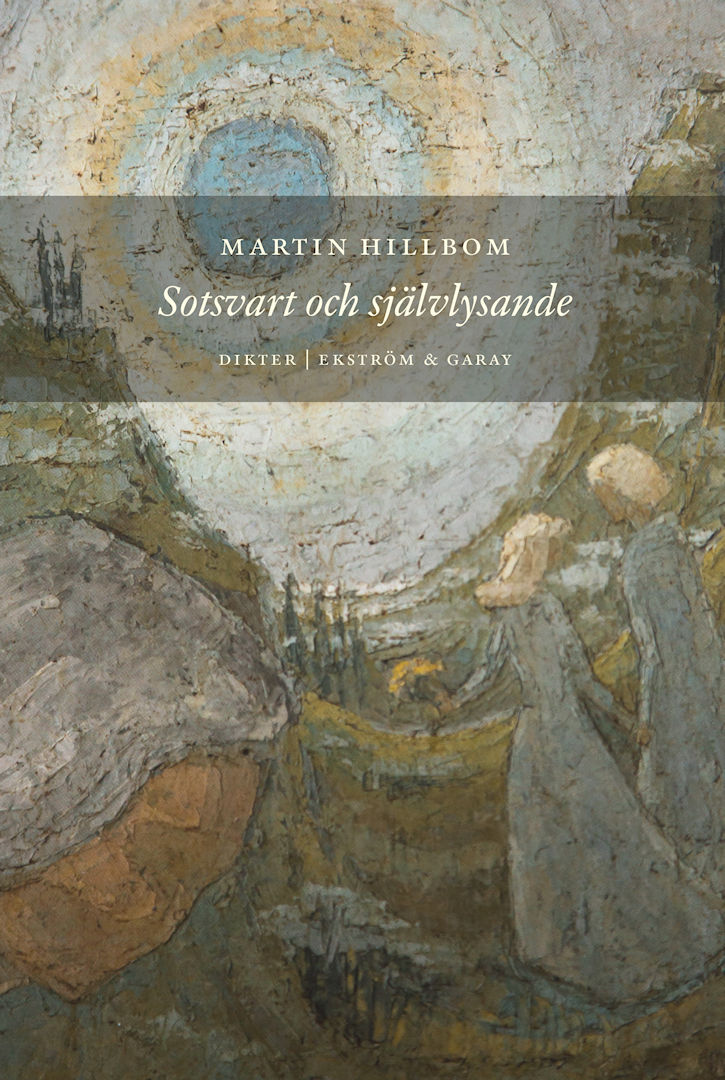 Martin Hillbom - Sotsvart och självlysande