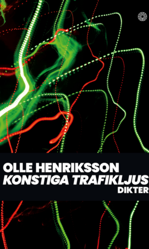 Olle Henriksson - Konstiga trafikljus