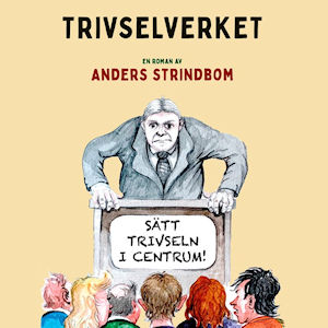 Anders Strindbom - Trivselverket