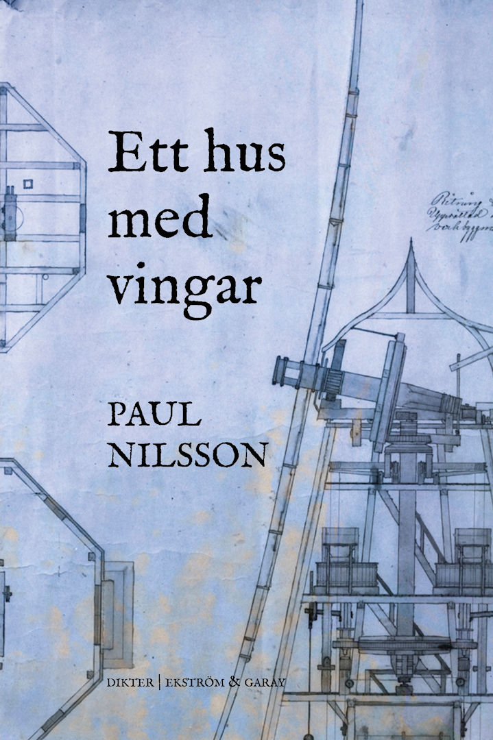 Paul Nilsson - Ett hus med vingar