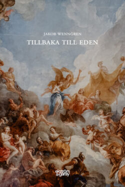 Jakob Wenngren - Tillbaka till Eden och Edens Varma Istid