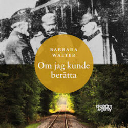 Barbara Walter - Om jag kunde berätta