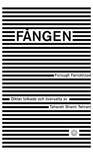 Forough Farrokhzad - Fången