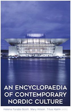 An Encyclopaedia of Contemporary Nordic Culture