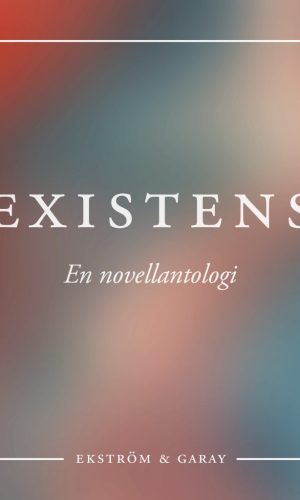 EoG_novellantologin_EXISTENS