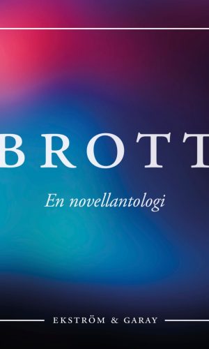 EoG_novellantologin_BROTT