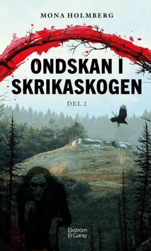 Omslag-DBL-Ondskan i skrikaskogen del 2 - framsida
